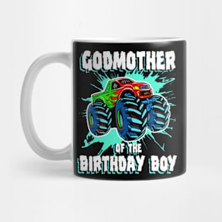 Godmother Of The Birthday Boy Monster Truck Birthday Party Mug